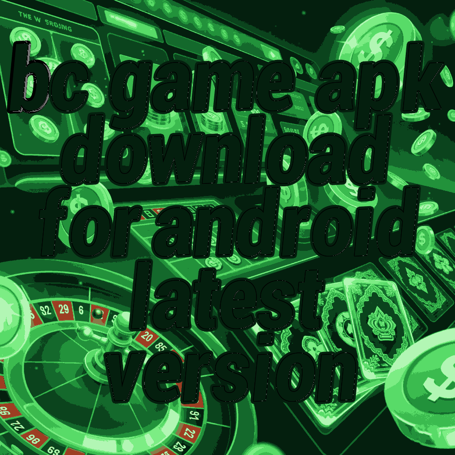 BC Game APK Download for Android Latest Version
